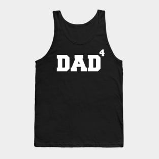 Dad to the 4th Power Father's Day 4 Kids Funny Geek Tank Top